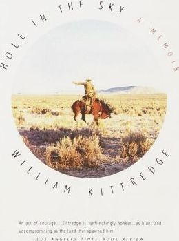 Hole In The Sky - William Kittredge