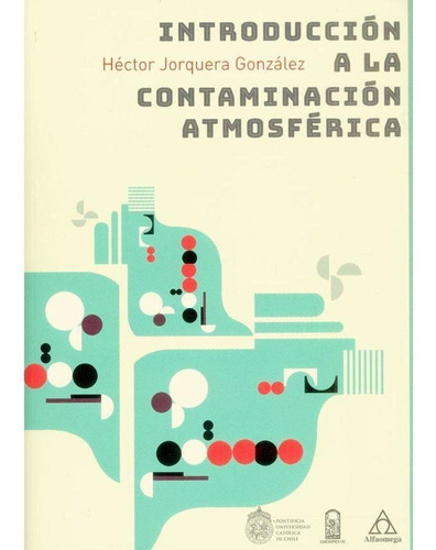 Introduccion A La Contaminacion Atmosferica 1ed.