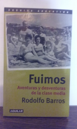 Fuimos De Rodofo Barros