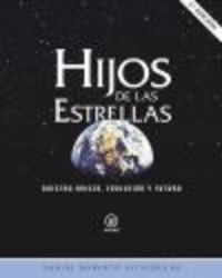 Libro Hijos De Las Estrellas - Altschuler,daniel Roberto