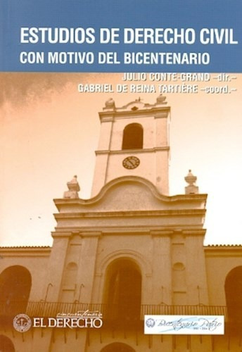Estudios De Derecho Civil Con Motivo Del Bicen, De Julio Te-grand. Editorial El Derecho En Español