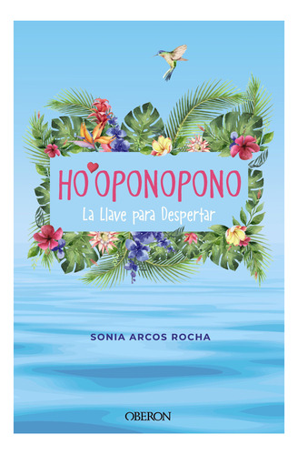Libro: Ho'oponopono / Sonia Arcos Rocha