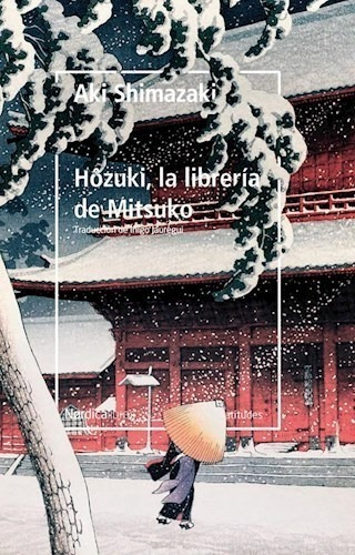 Libro Hozuki , La Libreria De Mitsuko De Aki Shimazaki