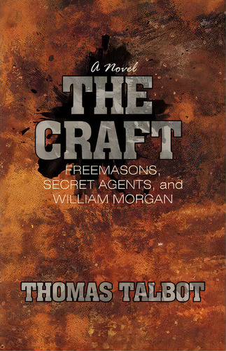 The Craft, De Thomas Talbot. Editorial Iuniverse, Tapa Blanda En Inglés