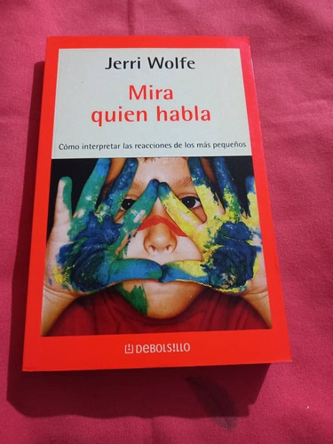 Autoayuda - Familia - Mira Quien Habla - Jerri Wolfe