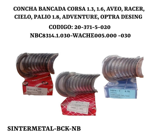 Concha Biela Y Bancada Corsa 1.3, 1.6, Aveo, D Racer, 