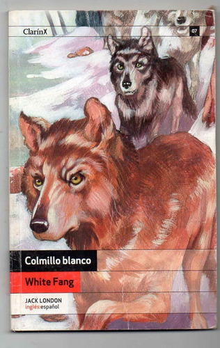 Colmillo Blanco - White Fang - Ingles - Español Usado