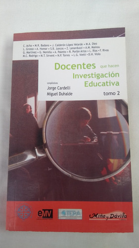 Docentes Que Hacen Investigación Educativa. Tomo 2