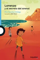 Comprar Lorenzo Y El Secreto Del Arenal - Sánchez Zúñiga, Flor