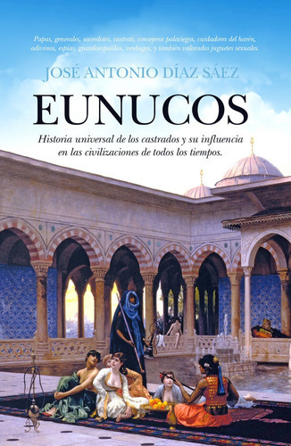 Eunucos, De Día Sáez, José Antonio. Editorial Almuzara, Tapa Blanda En Español