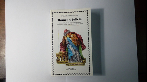 Libro Romeo Y Julieta         Ed. Catedra