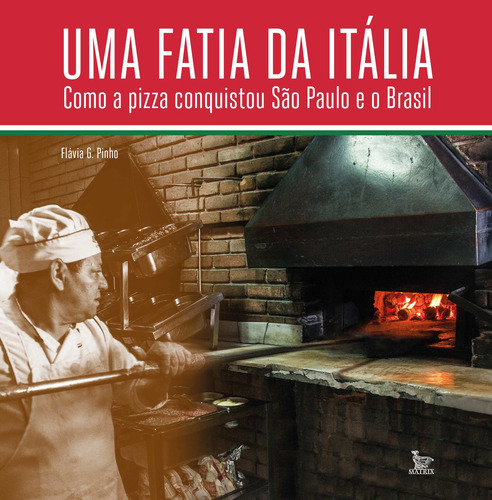 Uma fatia da Itália, de G. Pinho, Flavia. Editorial Matrix, capa mole em português, 2022