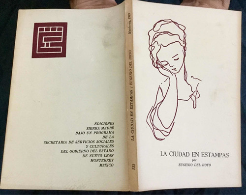 La Ciudad En Estampas. Eugenio Del Hoyo.  1a. Edición