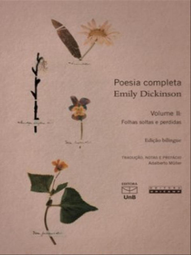 Poesia Completa - Folhas Soltas E Perdidas - Vol. 2, De Dickinson, Emily. Editora Unb - Universidade De Brasília, Capa Mole Em Inglês