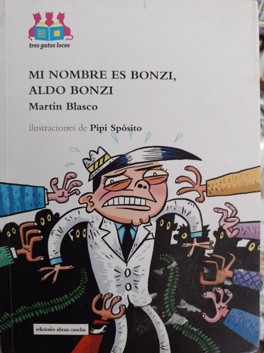 Mi Nombre Es Bonzi Aldo Bonzi  Martin Blasco Impecable!