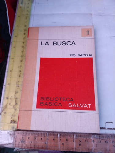 La Busca Pío Baroja Editorial Salvat