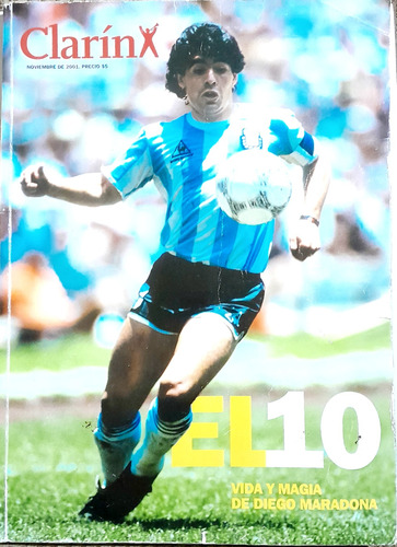 El 10. Diego Maradona. Revista. Vida Y Obra. Diario Clarin