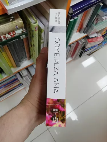 Libro Come, Reza, Ama - Elizabeth Gilbert - Nuevo Sin Uso