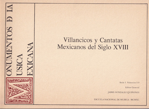 Villancicos Y Cantatas Mexicanos Del Siglo Xviii