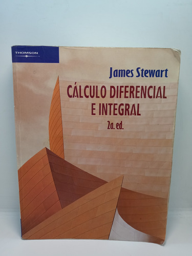 Calculo Diferencial E Integral - 2da Ed. - James Stewart