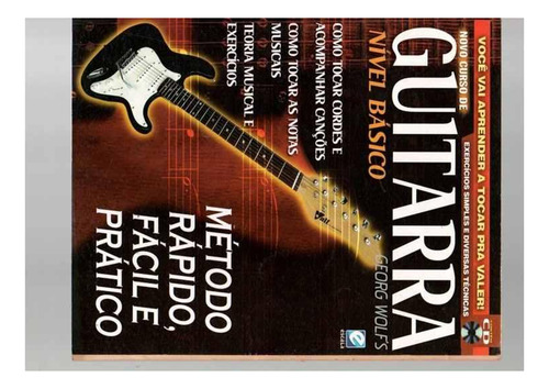 Novo Curso De Guitarra Nível Básico - Georg Wolfs