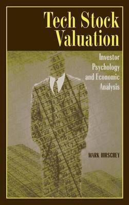 Libro Tech Stock Valuation : Investor Psychology And Econ...