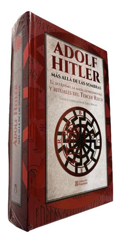 Adolf Hitler: Más Allá De Las Sombras - Edición De Lujo