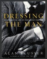 Libro Dressing The Man : Mastering The Art Of Permanent F...