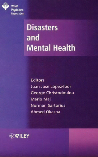 Disasters And Mental Health, De Juan Jose Lopez-ibor., Vol. 1. Editorial John Wiley Sons Ltd, Tapa Dura En Inglés