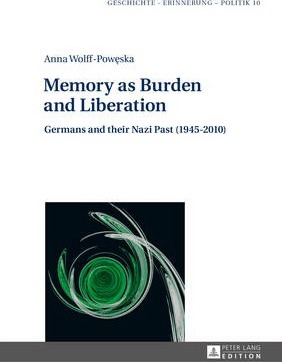 Libro Memory As Burden And Liberation - Anna Wolff-poweska