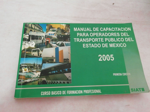De Capacitación Para Operadores De Transporte Público 2005