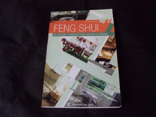 Feng Shui - Decoracion Y Consejos Para Una Vida En Armonia