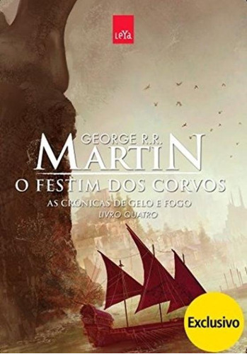 O Festim Dos Corvos, De George R. R. Martin. Editora Leya, Capa Mole Em Português, 2019