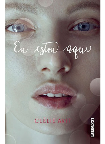 Libro Estoy aquí de Clélie Avit 2016 Editora Fabrica 231