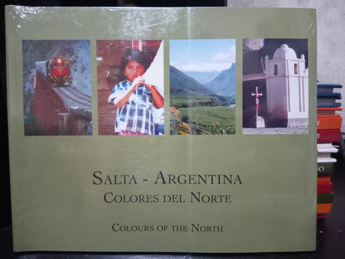 Salta Argentina Colores Del Norte (rustica)
