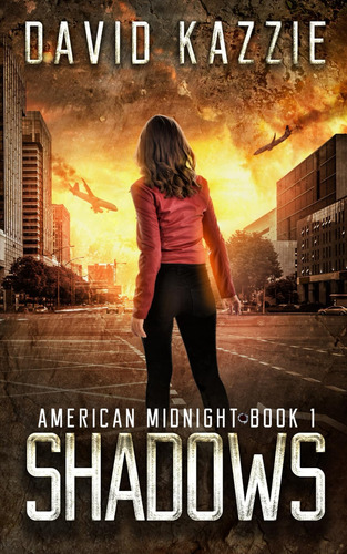 Libro: Shadows: An Emp Survival Thriller (american Midnight)