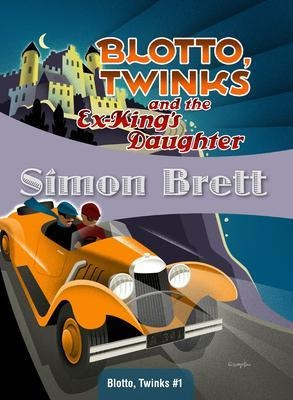 Libro Blotto, Twinks And The Ex-king's Daughter : Blotto,...