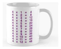Comprar Taza X4 4 X Tabla Tabla De Multiplicar Del Cuatro Aprende Ta