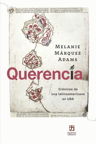 Libro: Querencia: Crónicas De Una Latinoamericana En Usa