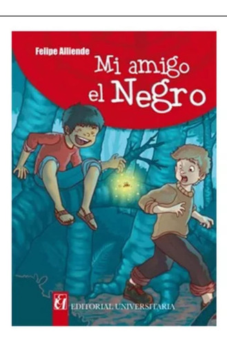 Mi Amigo El Negro