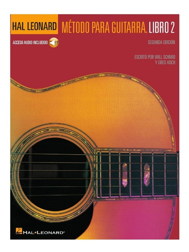 Hal Leonard: Método Para Guitarra, Libro 2, (2da Edición).