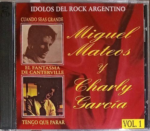 Miguel Mateos Y Charly García - Ídolos Del Rock Argentin
