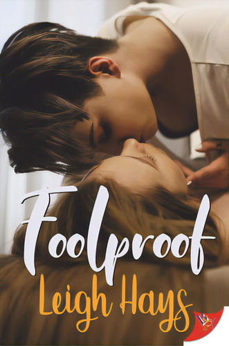 Foolproof, De Hays, Leigh. Editorial Bold Strokes Books, Tapa Blanda En Inglés