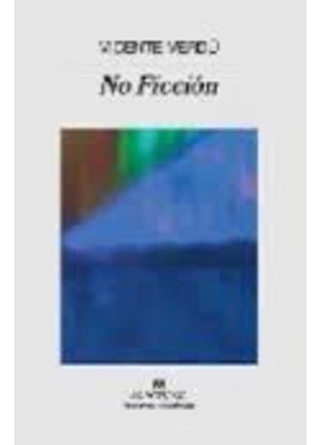 No Ficcion - Vicente Verdu