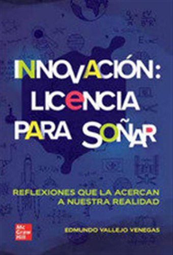 Innovacion Licencia Para Soñar - Edmundo Vallejo Venegas