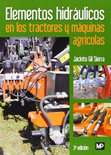 Libro Elementos Hidrã¡ulicos En Los Tractores Y Mã¡quinas...
