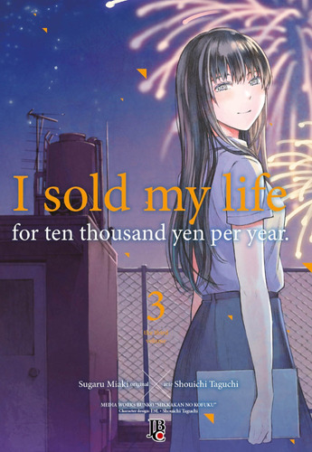 I Sold My Life For Ten Thousand Yen Per Year - Vol. 03, de Miaki, Sugaru. Japorama Editora e Comunicação Ltda, capa mole em português, 2020