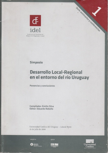 Desarrollo Local Regional Entorno Rio Uruguay Simposio 2008