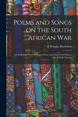 Libro Poems And Songs On The South African War: An Anthol...