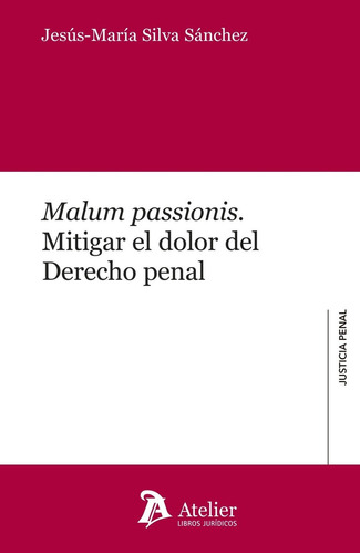 Malum Passionis - Silva Sanchez, Jesus M